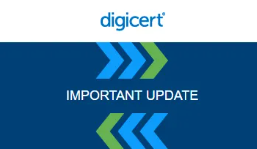 DigiCert缩短SSL证书和代码签名证书有效期的时间表